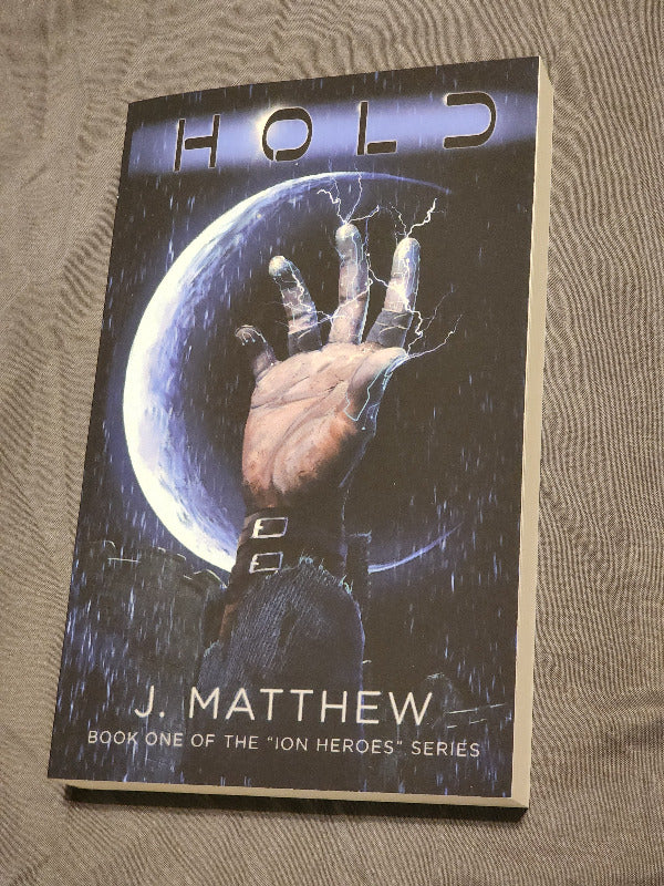 HOLD - Book One: Ion Heroes (Paperback)