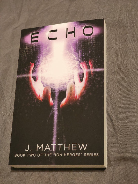 ECHO - Book Two: Ion Heroes (Paperback)