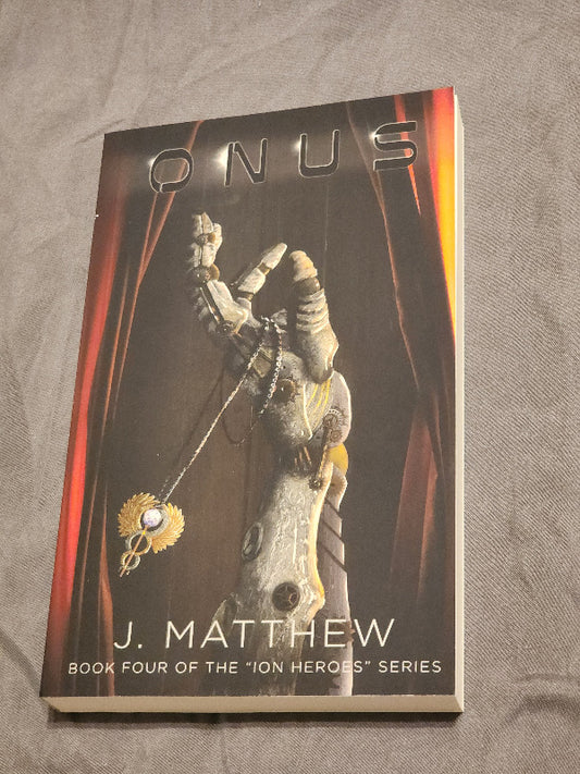 ONUS - Book 4, Ion Heroes Series